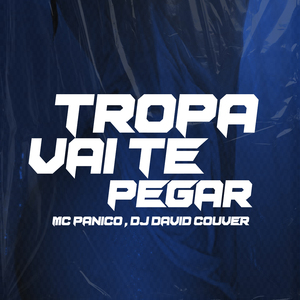 Tropa Vai te Pegar x Ritmada