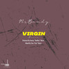 Ms Bandy - Virgin (Remix)