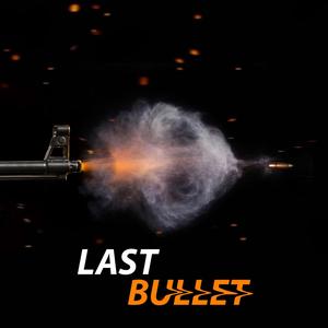 Last Bullet
