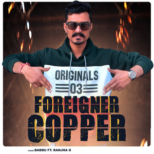 Foreigner Copper