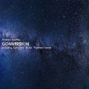 Conversion (Salvatore Bruno FunkLess Remix)