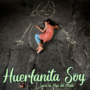 Huerfanita Soy
