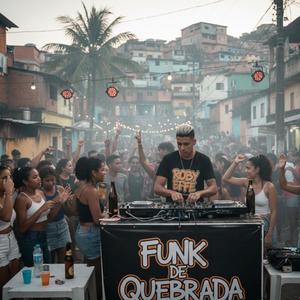 FUNK DE QUEBRADA (Radio Edit)