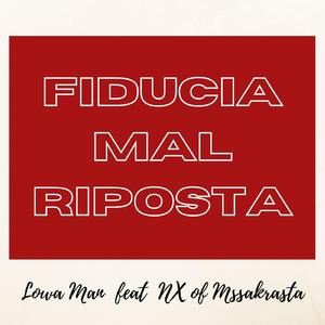 Fiducia mal riposta (feat. NX)