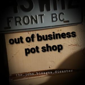 Out of Business Pot Shop