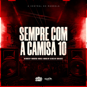Sempre Com a Camisa 10