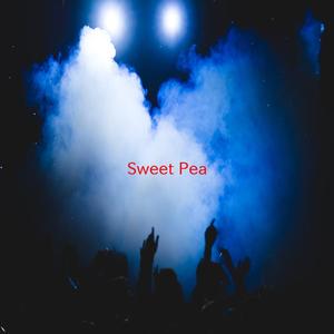 Sweet Pea (Complete version originally performed by Tommy Roe)