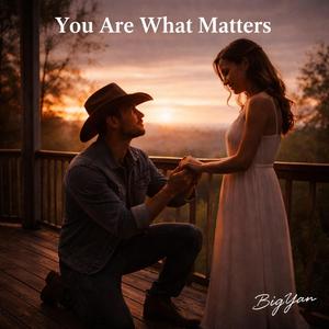 You Are What Matters