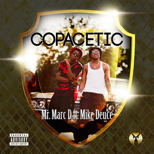 Copacetic (feat. Mike Deuce)