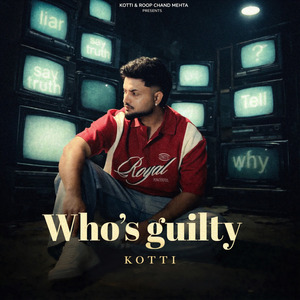 Who’s Guilty