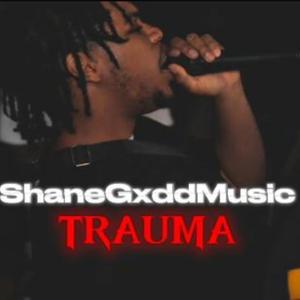 Trauma (feat. ShaneGxdd)