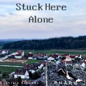 Stuck Here Alone