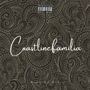 COAST LINE FAMILIA (feat. TA28, Funk Sta, VOXX, C-S1TO, cLAsh 8, HAMAKAZE & BANZY)
