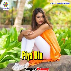 Piya Bin