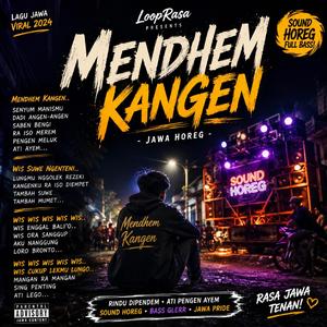 Mendhem Kangen