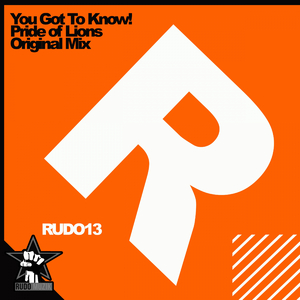You Got To Know! (Original Mix)