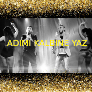 Adımı kalbine yaz