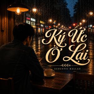 Ký Ức Ở Lại (Acoustic Ballad)