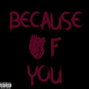 Because of You