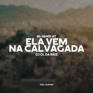 Ela vem na calvagada x Put@ rara