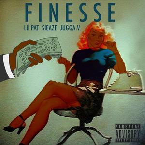 Finesse (feat. Lil Pat Finesse & Sleaze)