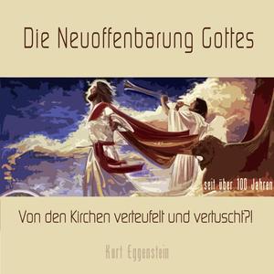 Das Ewige Leben im Jenseits - Die Hölle in der Lehre der Kirchen und der Neuoffenbarung 1 - Teil 3