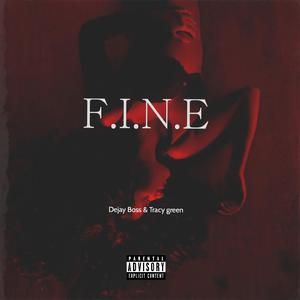 F.I.N.E (feat. Tracy Green)