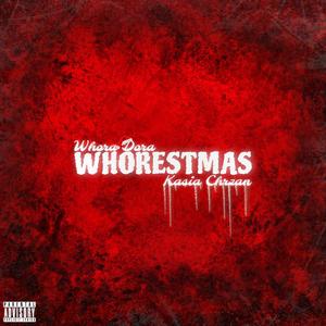 WHORESTMAS (feat. Kasia Chrzan)