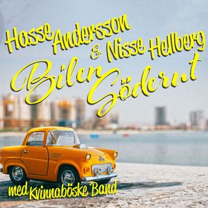 Bilen söderut (feat. Nisse Hellberg)