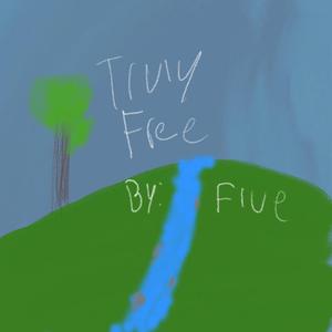 Truly Free