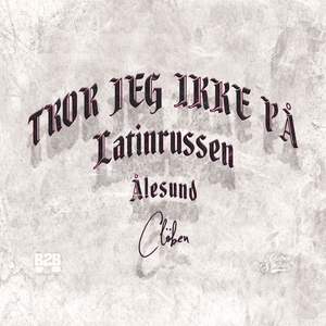 Tror Jeg Ikke På - Latinrussen