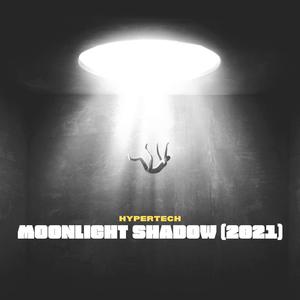 moonlight shadow (2021) hypertechno