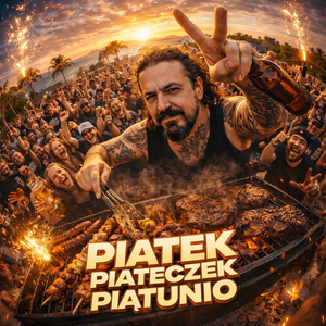 Piątek Piąteczek Piątunio (Grill Remaster)