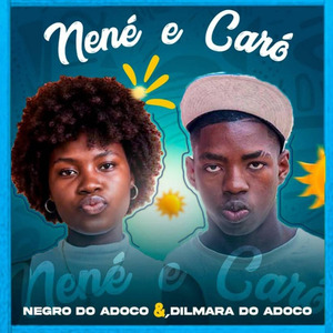 Nené & Caró