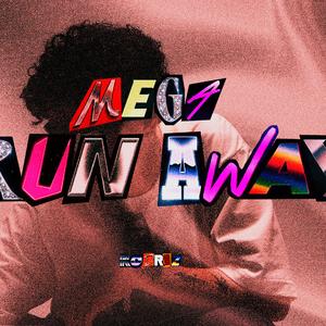MEGA RUN AWAY