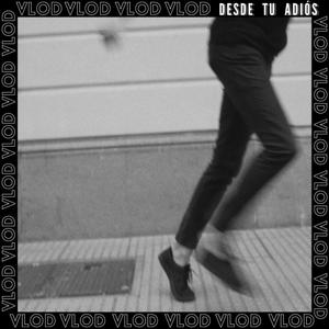 Desde tu Adios