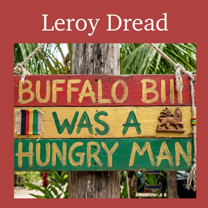 Buffalo Bill Was a Hungry Man (Radio Edit)