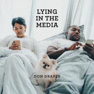 Lying in the Media