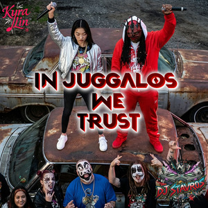 In Juggalos We Trust