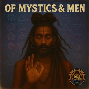 Of Mystics & Men