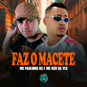 Faz o Macete