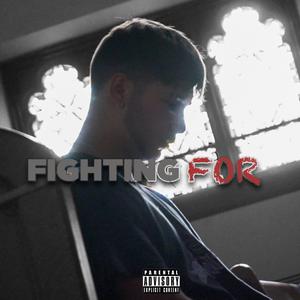 Fighting For
