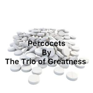 Percocets