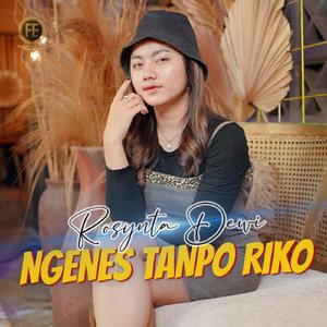 Ngenes Tanpo Riko