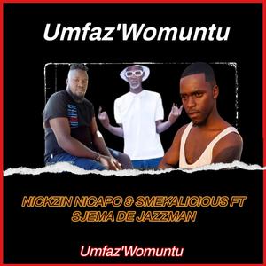 Umfaz'womuntu (feat. Smekalicious) (Sjema De Jazzman Remix)