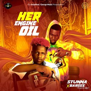 Her Engine Oil (feat. Barsee)