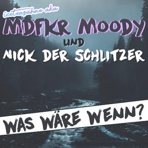 Was Wäre Wenn (feat. Nick Der Schlitzer)