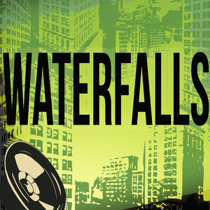 Waterfalls (A Tribute to Stooshe)