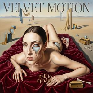 Velvet motion