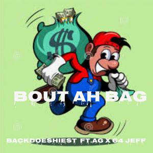 Bout Ah Bag